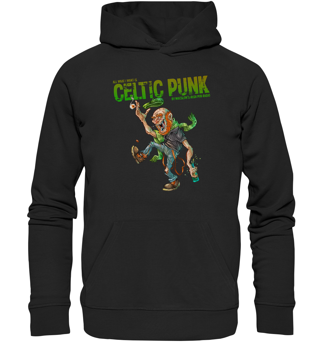 "All I Want Is Celtic Punk - Bastard" - Premium Unisex Hoodie