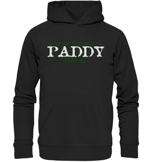 Fight For Your Right To Paddy - Premium Unisex Hoodie