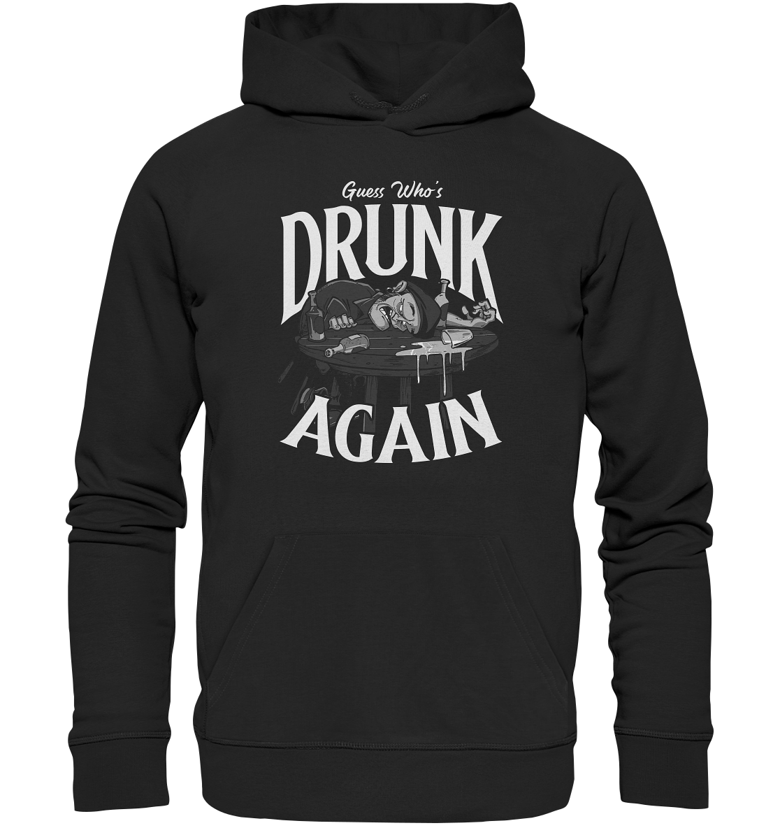 Guess Who's Drunk Again - Premium Unisex Hoodie
