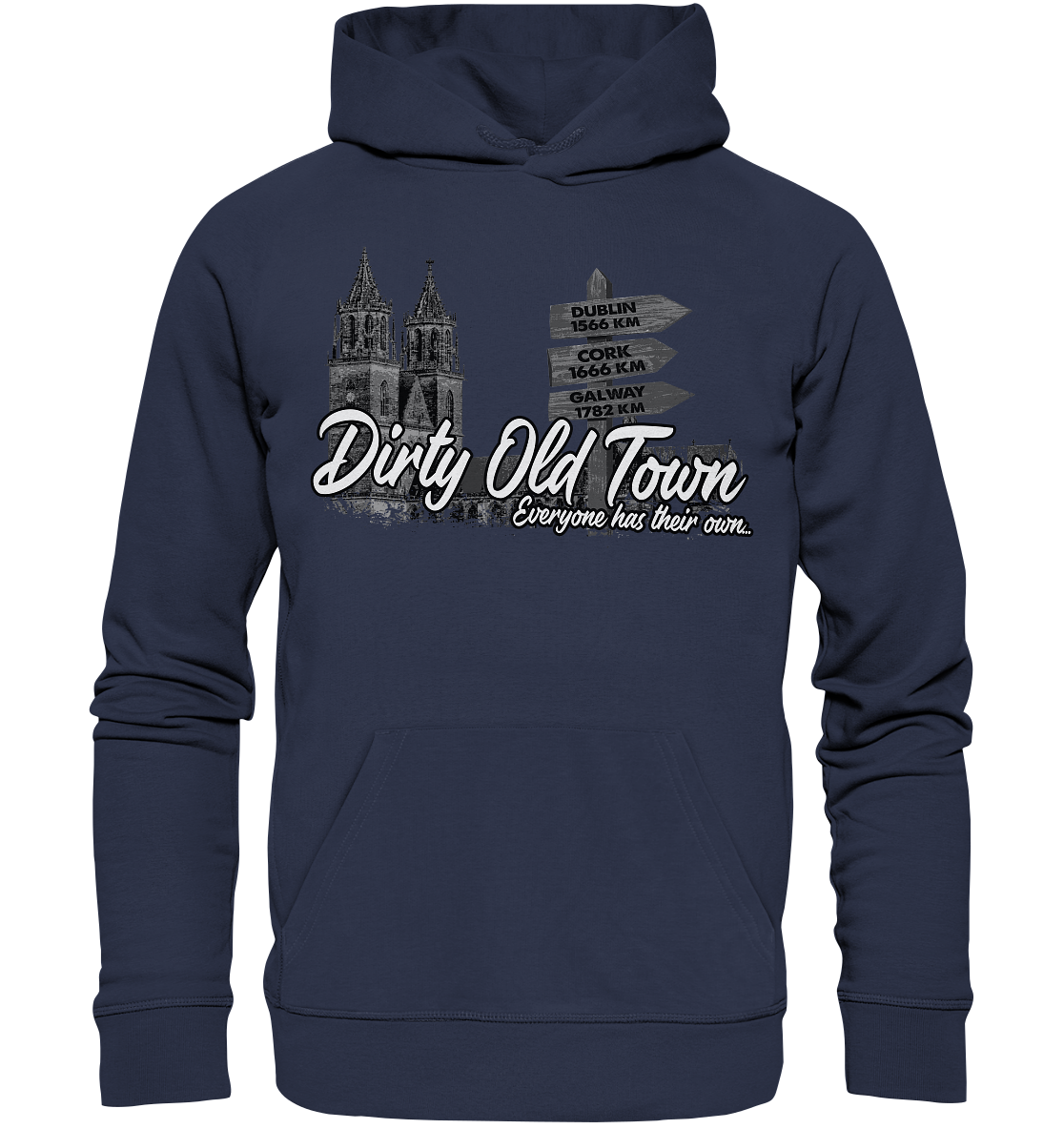 Dirty Old Town "Everyone Has Their Own" (Magdeburg) - Premium Unisex Hoodie
