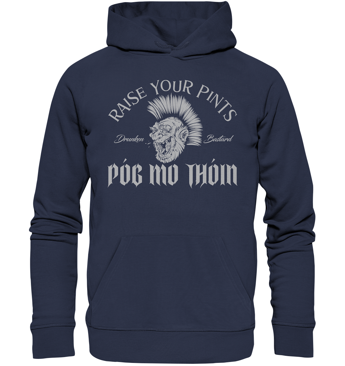 Póg Mo Thóin Streetwear "Drunken Bastard" - Premium Unisex Hoodie