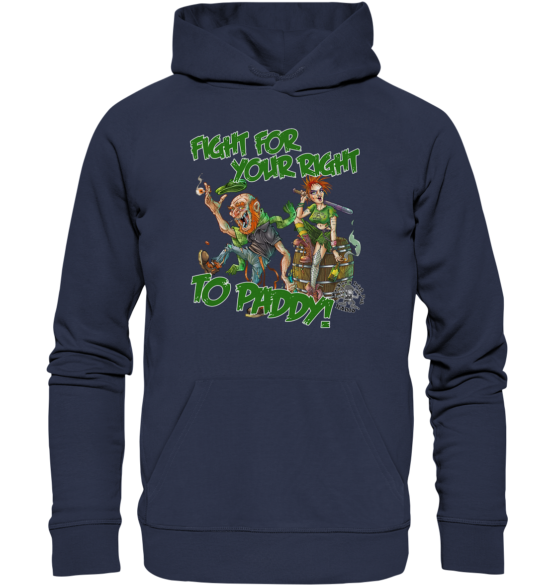 Fight For Your Right To Paddy - Premium Unisex Hoodie