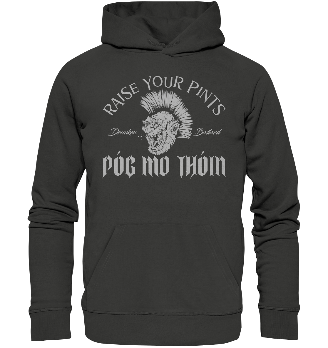 Póg Mo Thóin Streetwear "Drunken Bastard" - Premium Unisex Hoodie