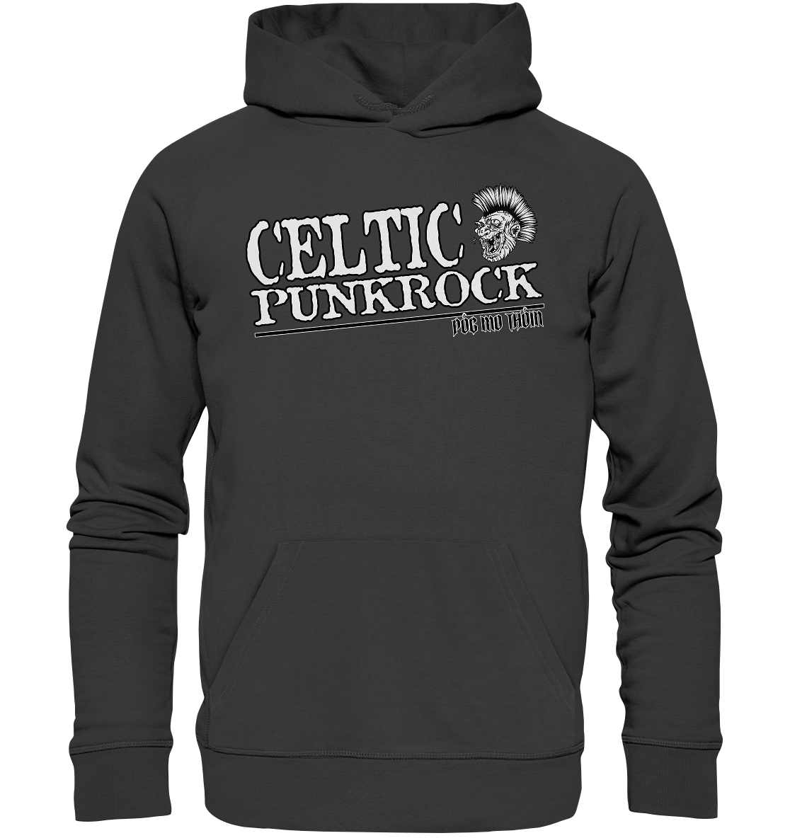 Póg Mo Thóin Streetwear "Celtic Punkrock" - Premium Unisex Hoodie