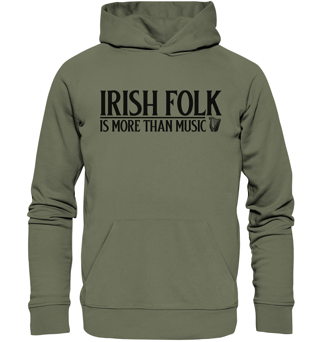 Irish Folk "Is More Than Music" - Premium Unisex Hoodie