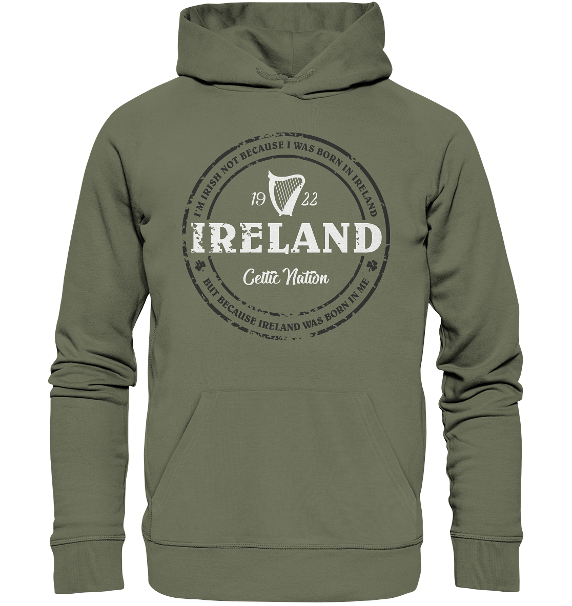 Ireland Was Born In Me - Premium Unisex Hoodie