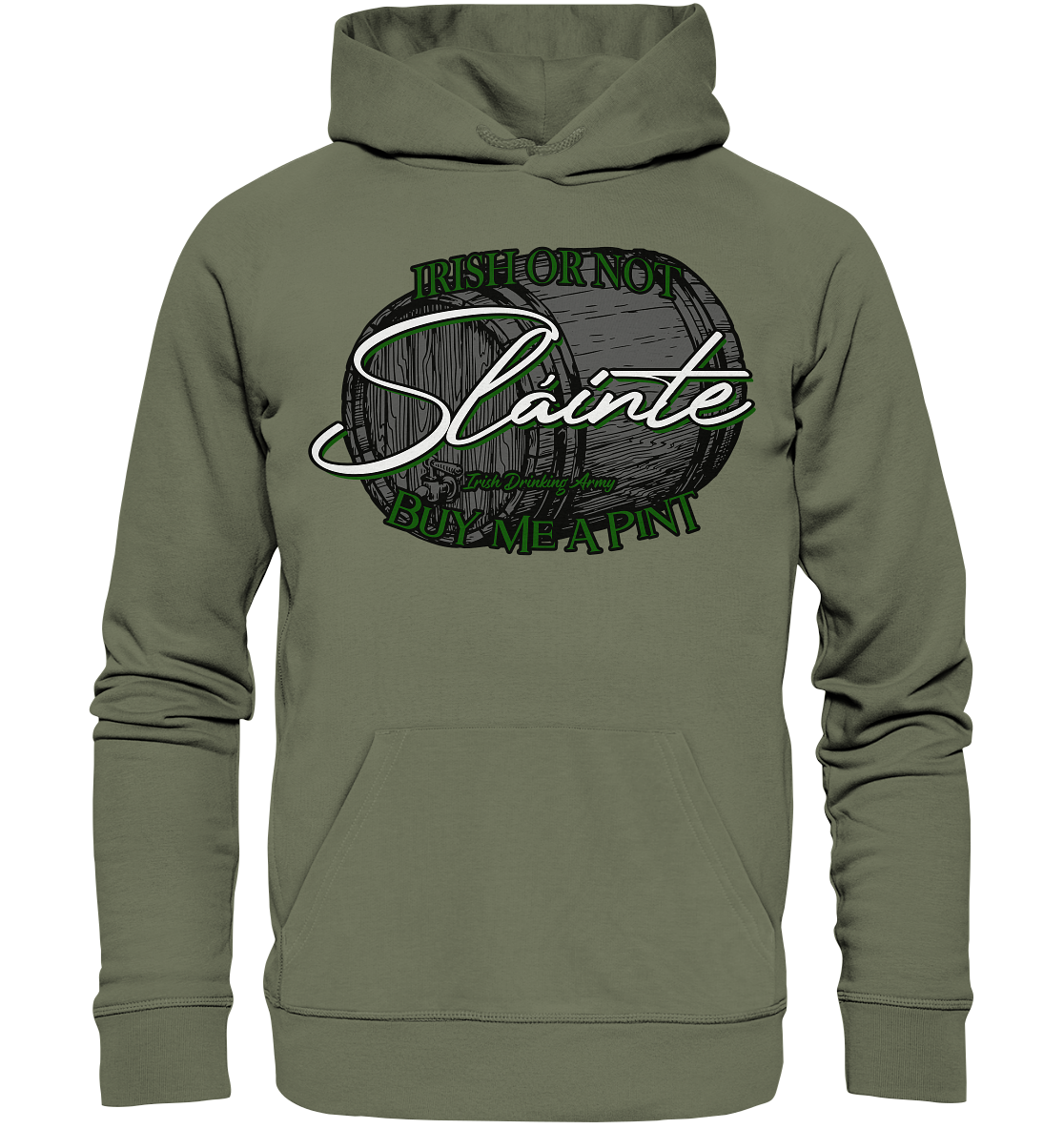 Sláinte "Irish Or Not - Buy Me A Pint" - Premium Unisex Hoodie