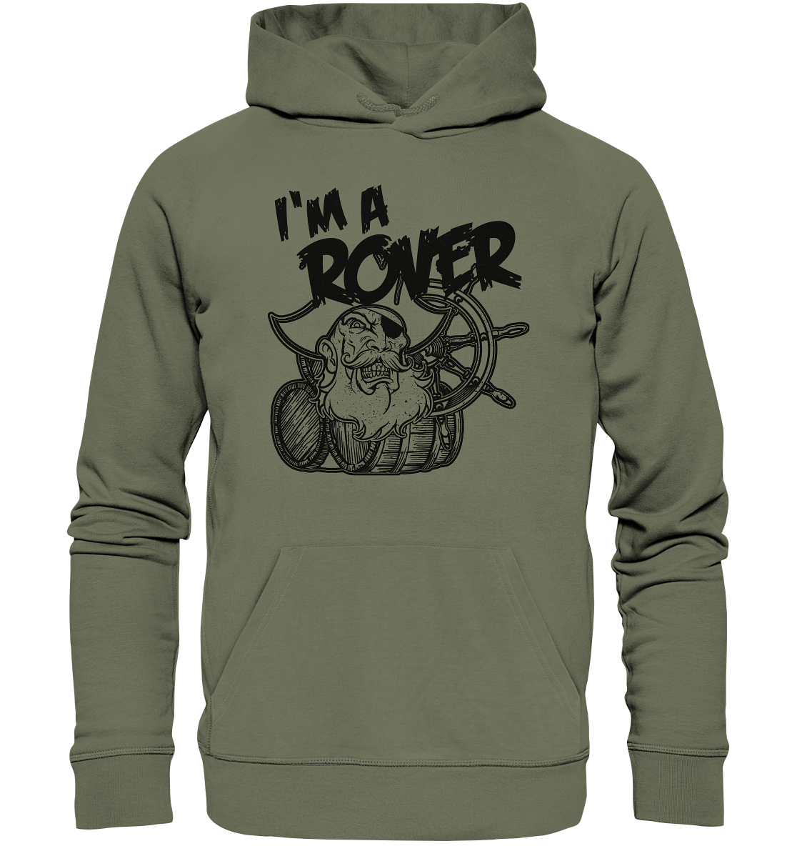I'm A Rover "Pirate" - Premium Unisex Hoodie