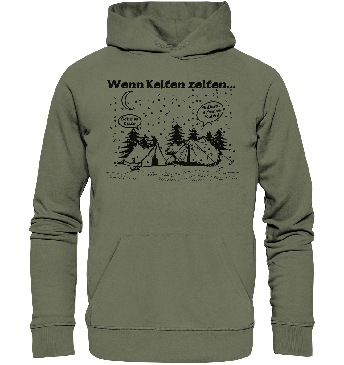 Wenn Kelten Zelten - Premium Unisex Hoodie