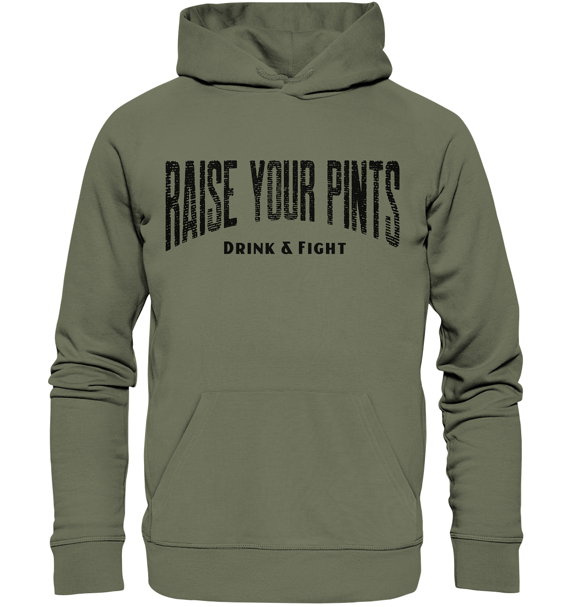 Raise Your Pints "Drink & Fight" - Premium Unisex Hoodie