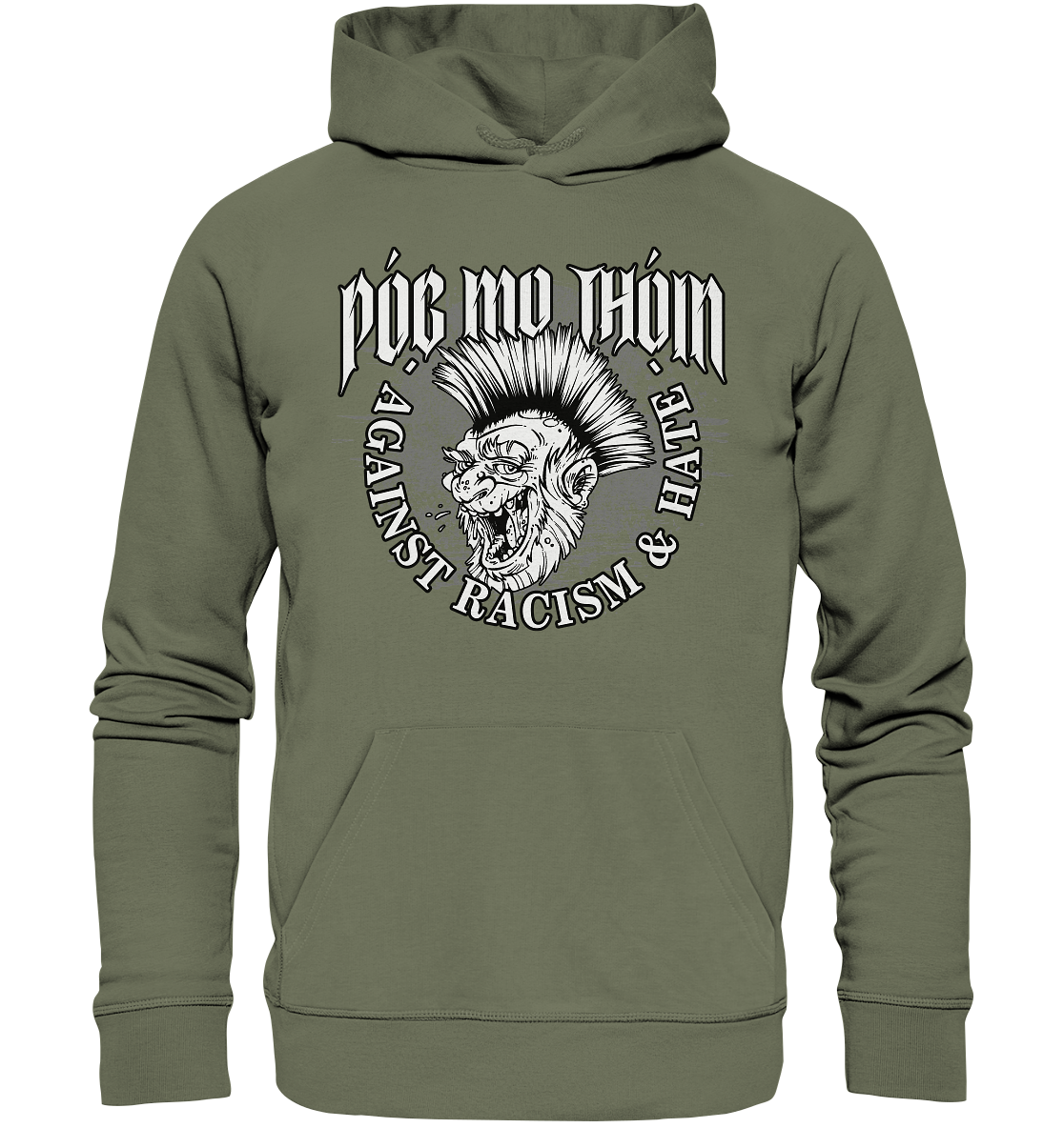 Póg Mo Thóin Streetwear "Against Racism & Hate" - Premium Unisex Hoodie