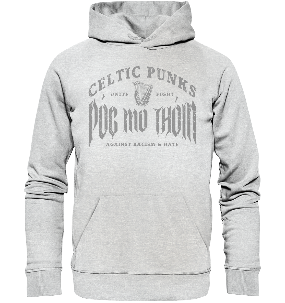 Póg Mo Thóin Streetwear "Celtic Punks Against Racism & Hate / Unite & Fight" - Premium Unisex Hoodie