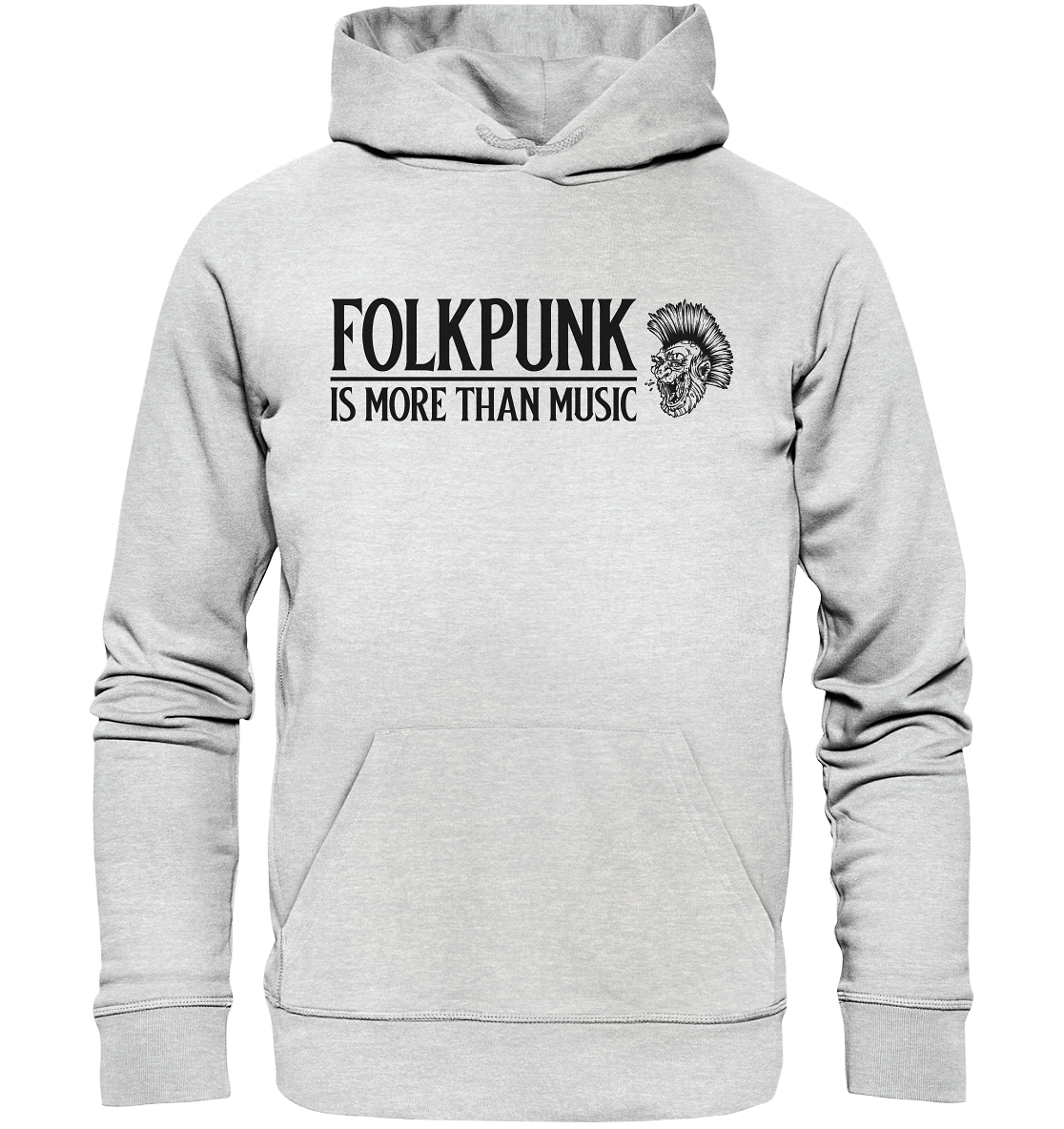 Folkpunk "Is More Than Music" - Premium Unisex Hoodie