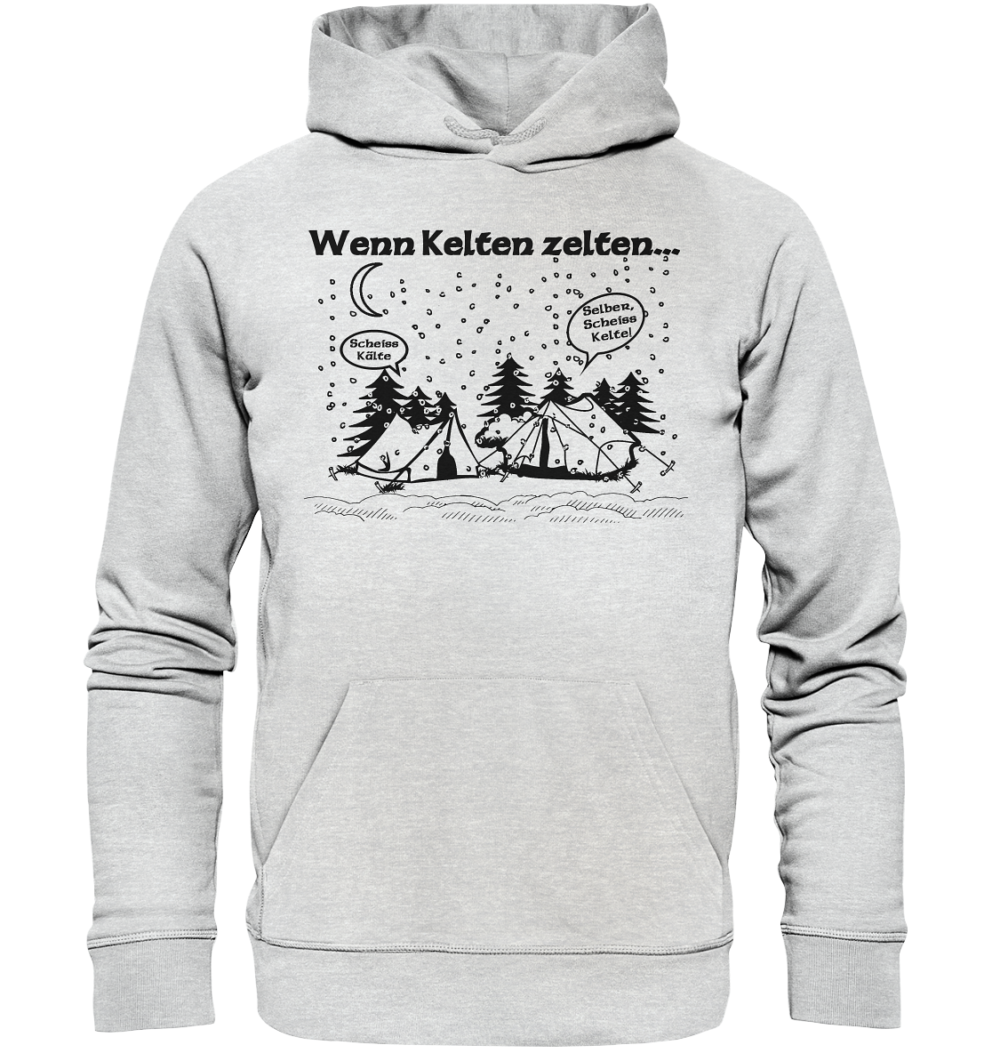 Wenn Kelten Zelten - Premium Unisex Hoodie