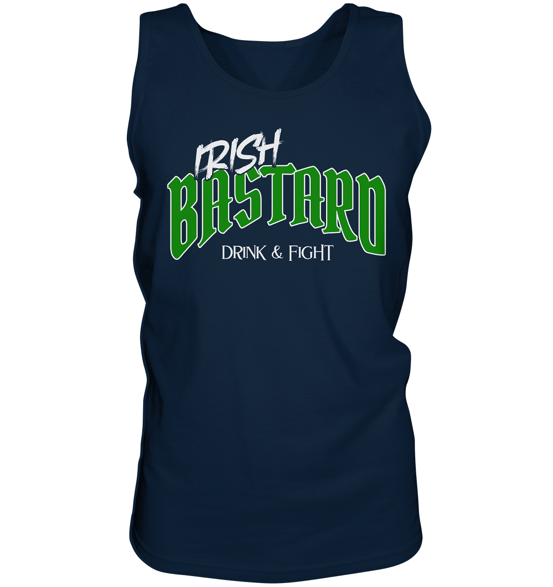 Irish Bastard "Drink & Fight" - Tank-Top