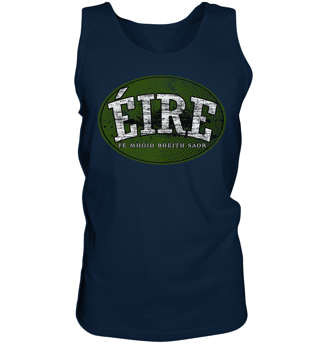 "Éire - Fé mhóid bheith saor" - Tank-Top