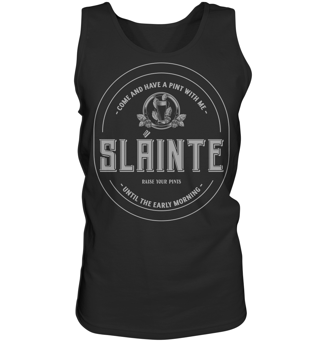 Sláinte "Come And Have A Pint With Me" - Tank-Top