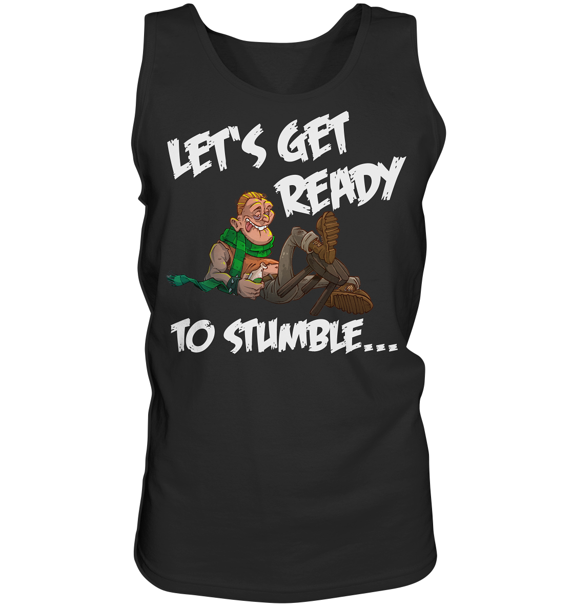 Let's Get Ready To Stumble - Tank-Top