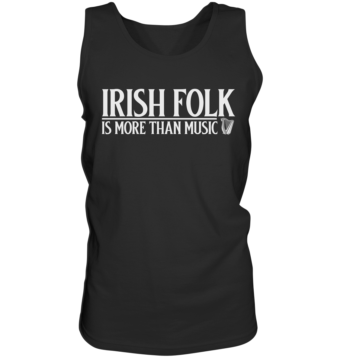Irish Folk "Is More Than Music" - Tank-Top