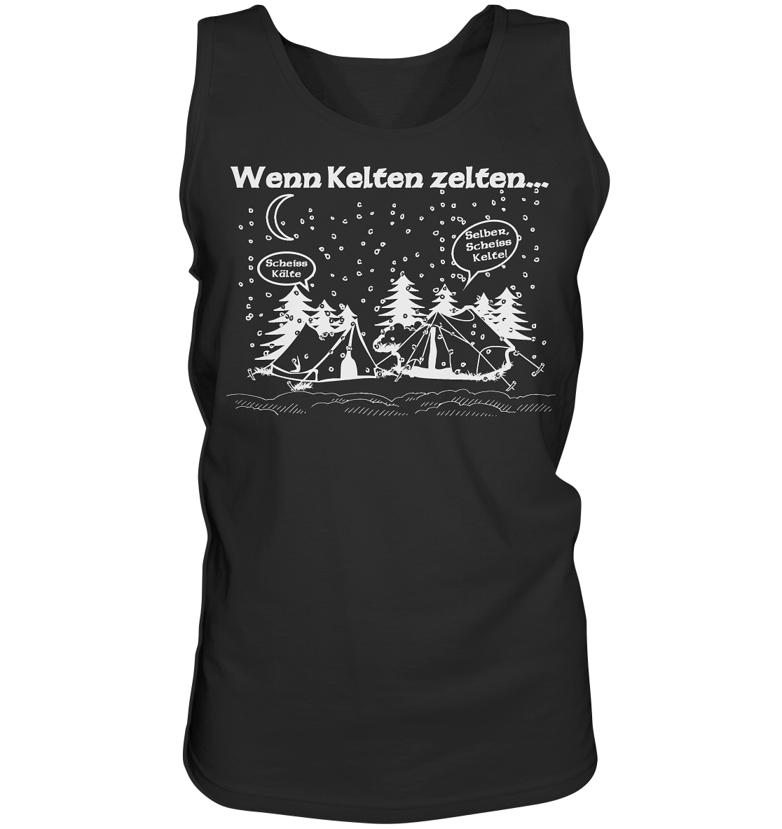 Wenn Kelten Zelten - Tank-Top