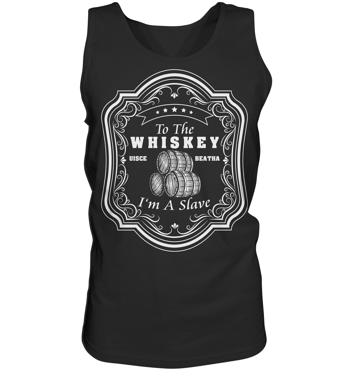 "To The Whiskey I'm A Slave" - Tank-Top
