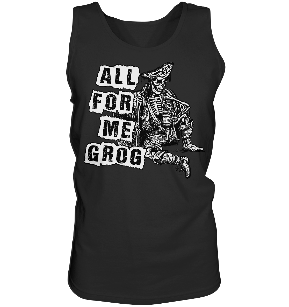 "All For Me Grog" - Tank-Top