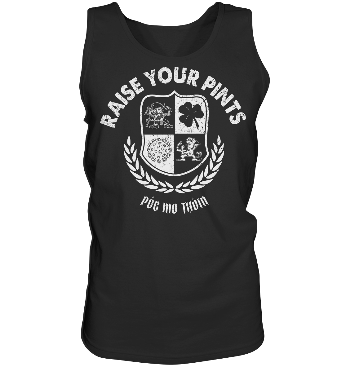 Raise Your Pints "Póg Mo Thóin" - Tank-Top