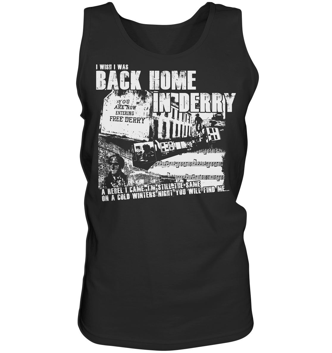 I Wish I Was Back Home In Derry - Tank-Top