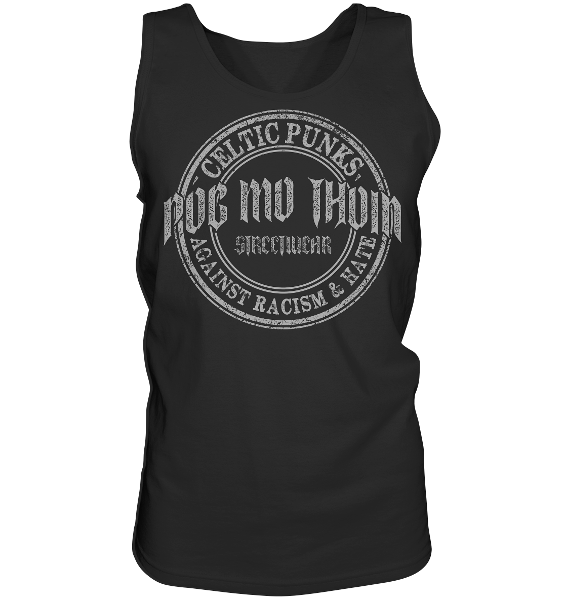 Póg Mo Thóin Streetwear "Celtic Punks Against Racism & Hate" - Tank-Top
