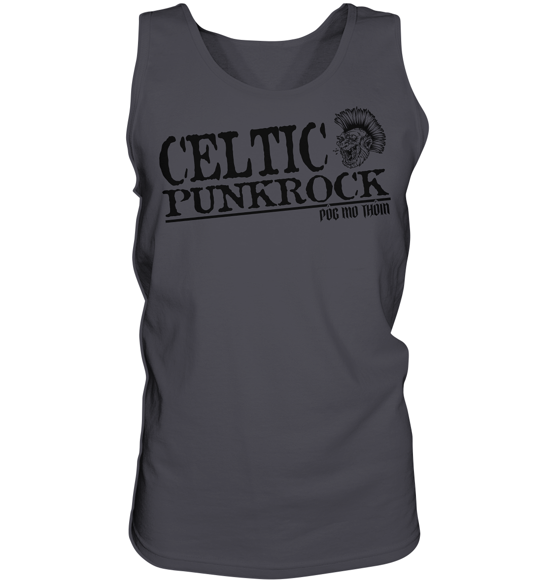 Póg Mo Thóin Streetwear "Celtic Punkrock" - Tank-Top
