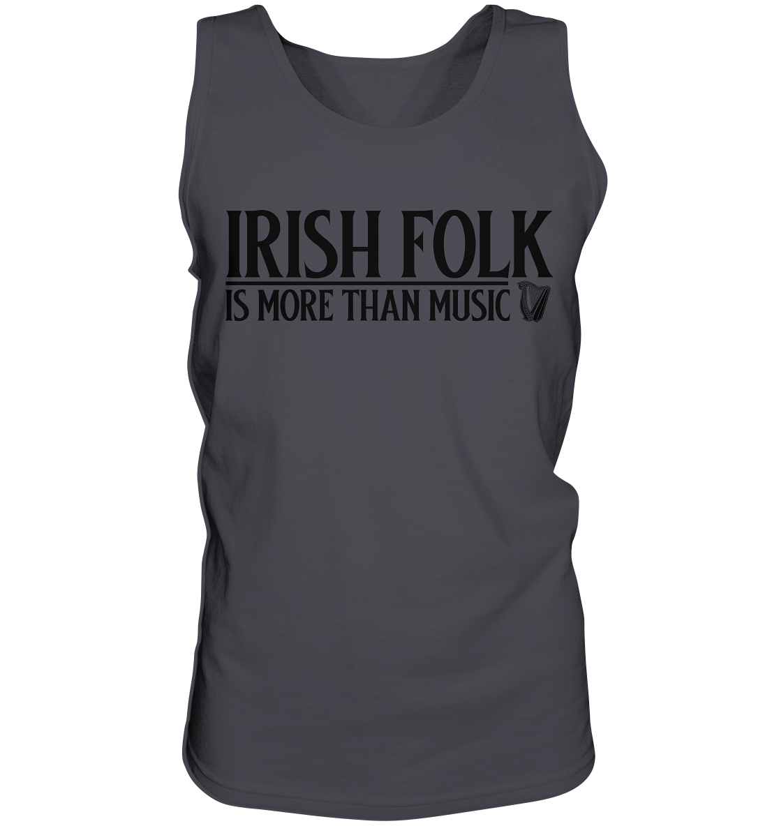 Irish Folk "Is More Than Music" - Tank-Top