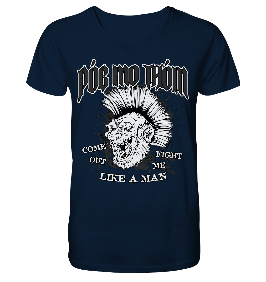 Póg Mo Thóin Streetwear "Come Out" - V-Neck Shirt