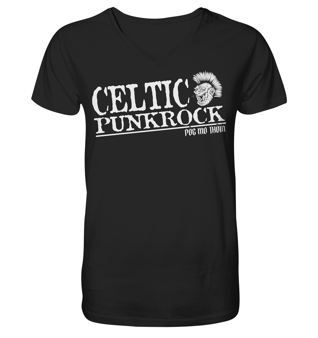 Póg Mo Thóin Streetwear "Celtic Punkrock" - V-Neck Shirt