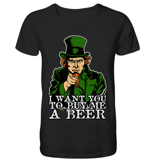 I Want You "To Buy Me A Beer" - V-Neck Shirt