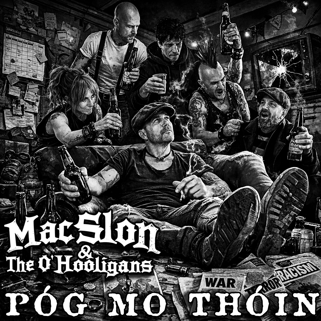 MacSlon & The O'Hooligans - Póg Mo Thóin (Download)