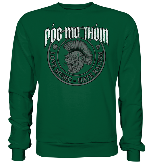 Póg Mo Thóin Streetwear "Love Music - Hate Racism" - Basic Sweatshirt