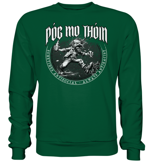 Póg Mo Thóin Streetwear "Sometimes Antisocial - Always Antiracist II" - Basic Sweatshirt