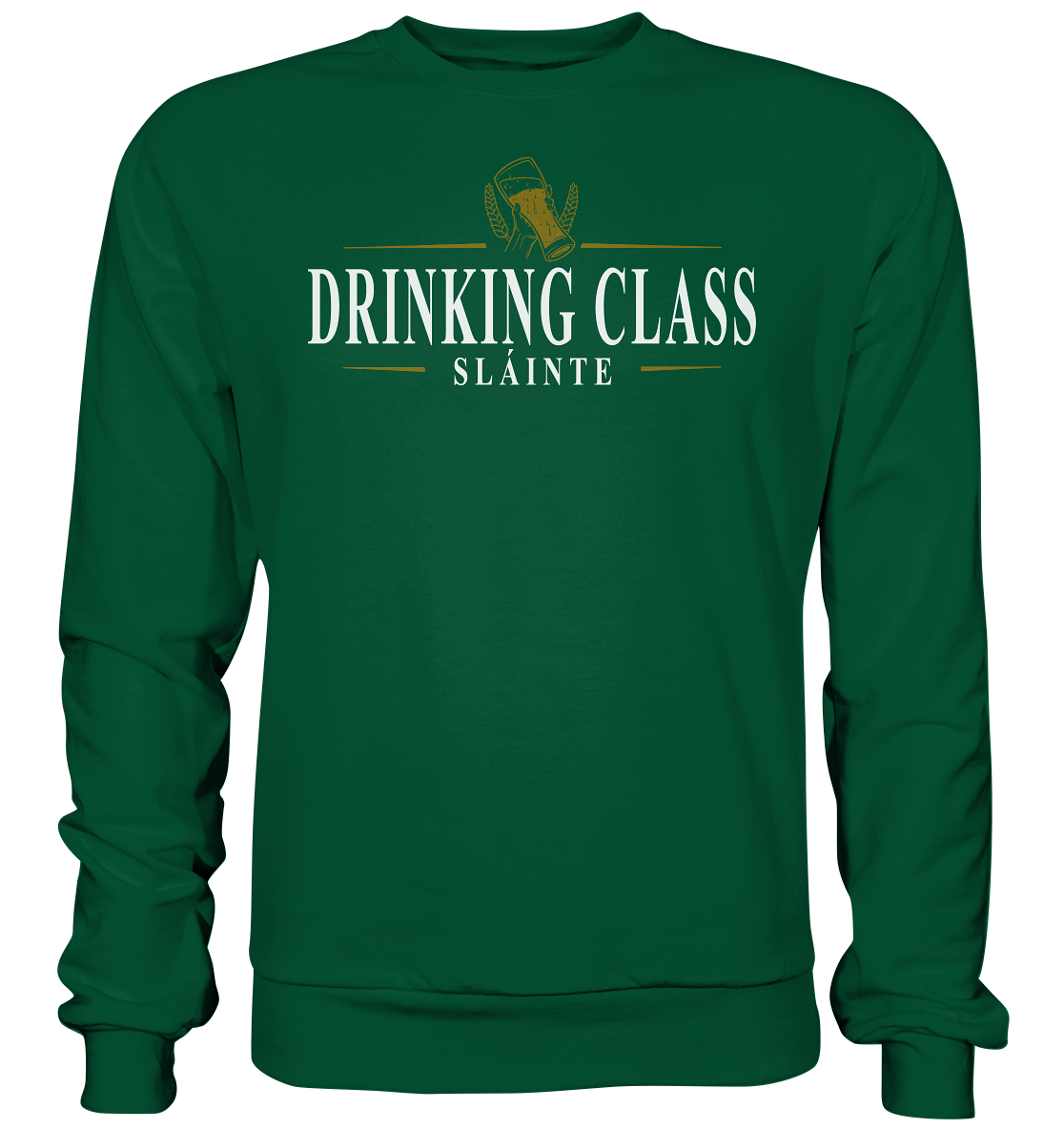 Drinking Class "Sláinte" - Basic Sweatshirt