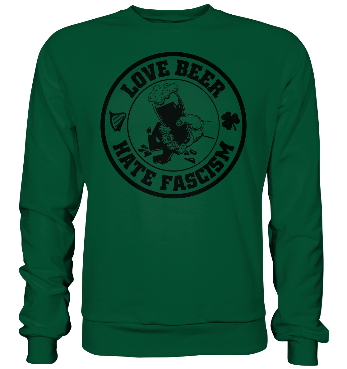 Love Beer - Hate Fascism - Basic Sweatshirt