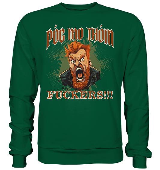Póg Mo Thóin Streetwear "Fuckers" - Basic Sweatshirt