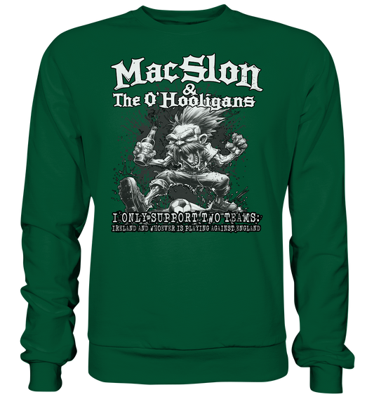 MacSlon & The O'Hooligans "I Only Support Two Teams..." - Basic Sweatshirt