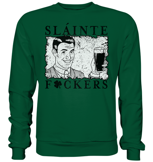 Sláinte "F*ckers" *Shamrock* - Basic Sweatshirt