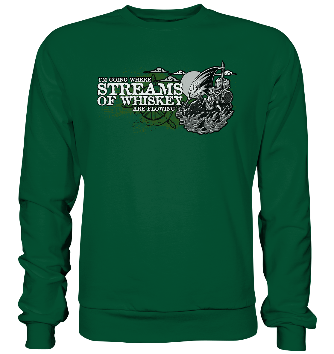 Streams Of Whiskey - Basic Sweatshirt