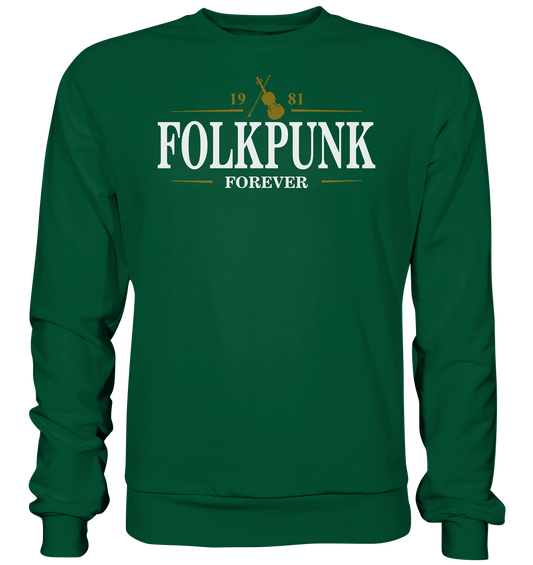 Folkpunk "Forever / Stout I" - Basic Sweatshirt