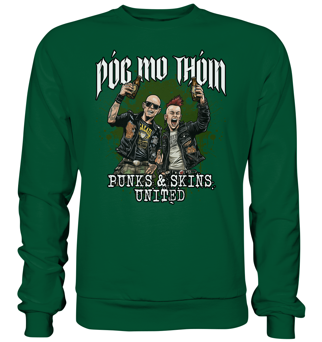 Póg Mo Thóin Streetwear "Punks & Skins United" - Basic Sweatshirt