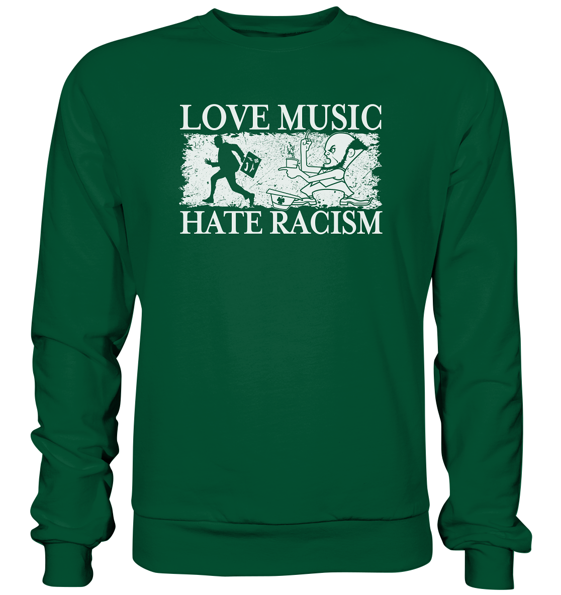 Love Music - Hate Racism - Basic Sweatshirt