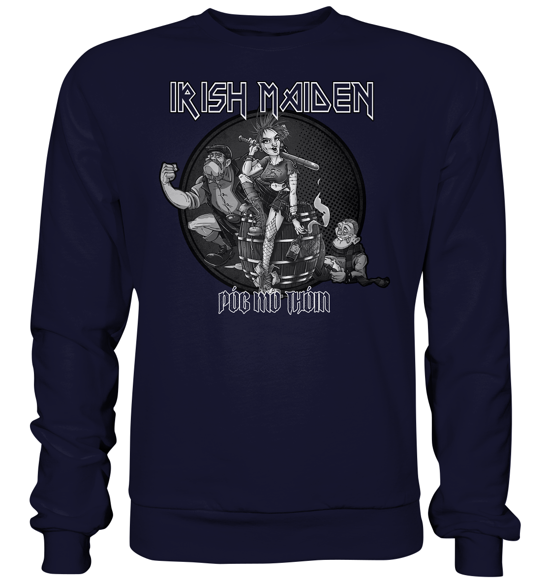 Póg Mo Thóin Streetwear "Irish Maiden" - Basic Sweatshirt