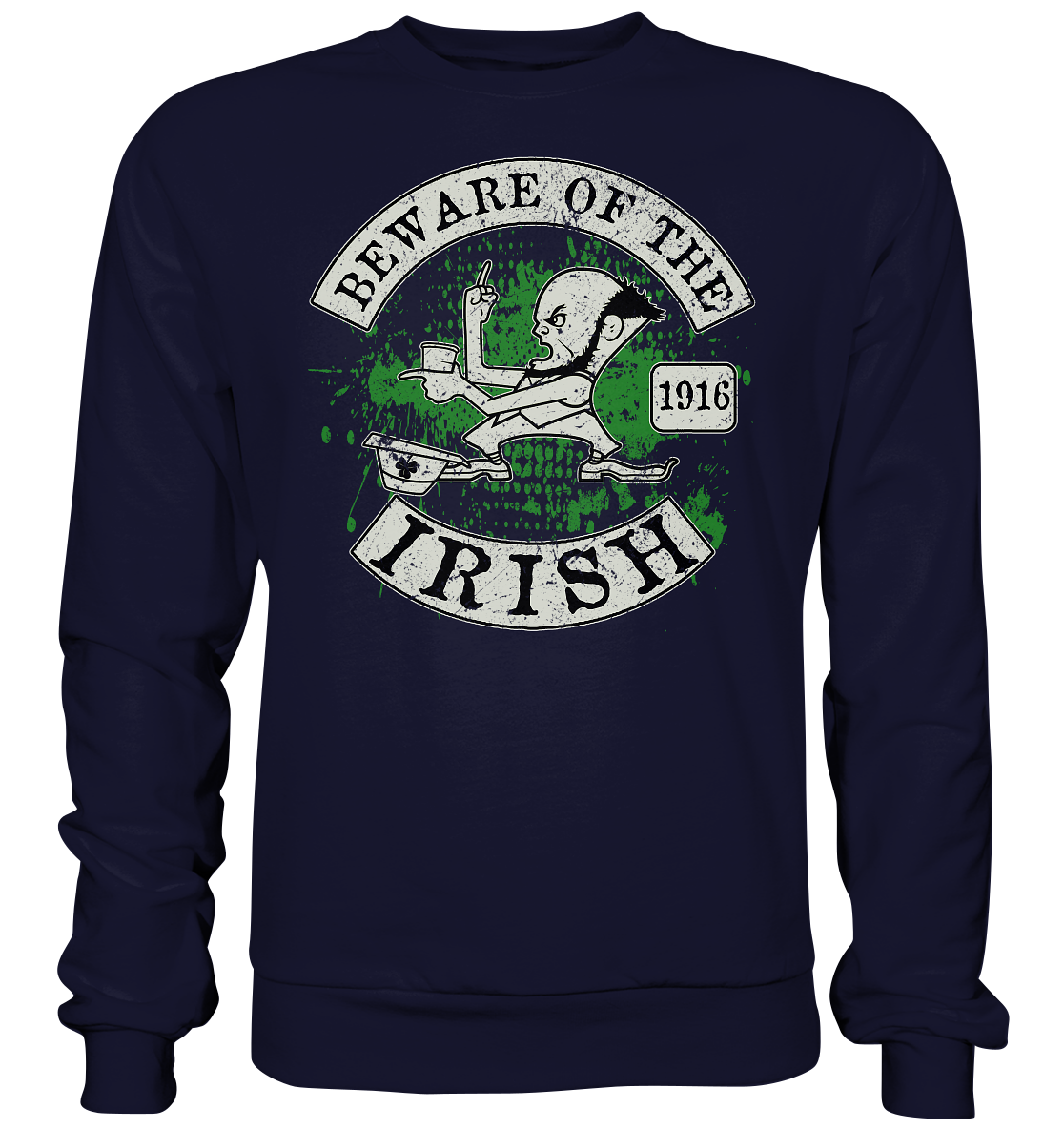 Beware Of The Irish - Basic Sweatshirt