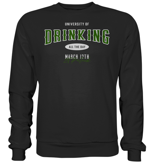 University of Drinking all the Day "St.Patrick" - Basic Sweatshirt