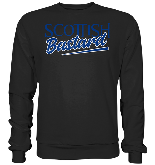 Scottish Bastard - Basic Sweatshirt